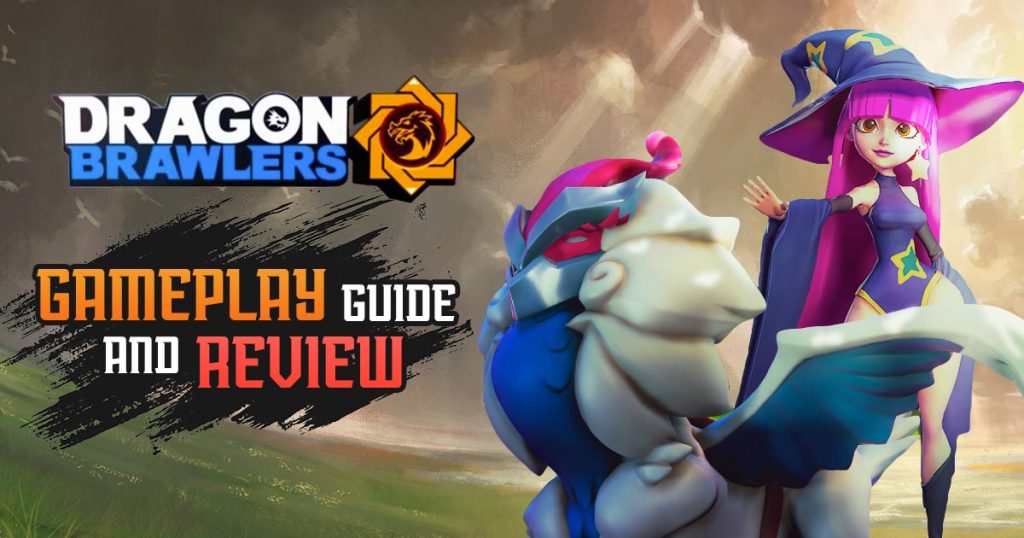 Dragon Brawlers Gameplay Guide Review