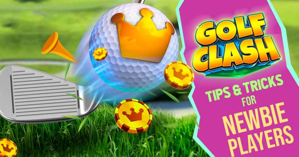 Golf Clash Tips