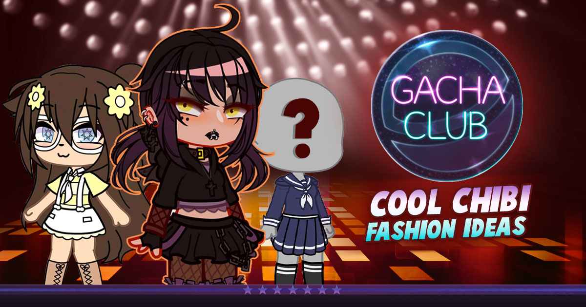 Gacha Life and Gacha Club Clothes Chibi Anime Kawaii Outfits
