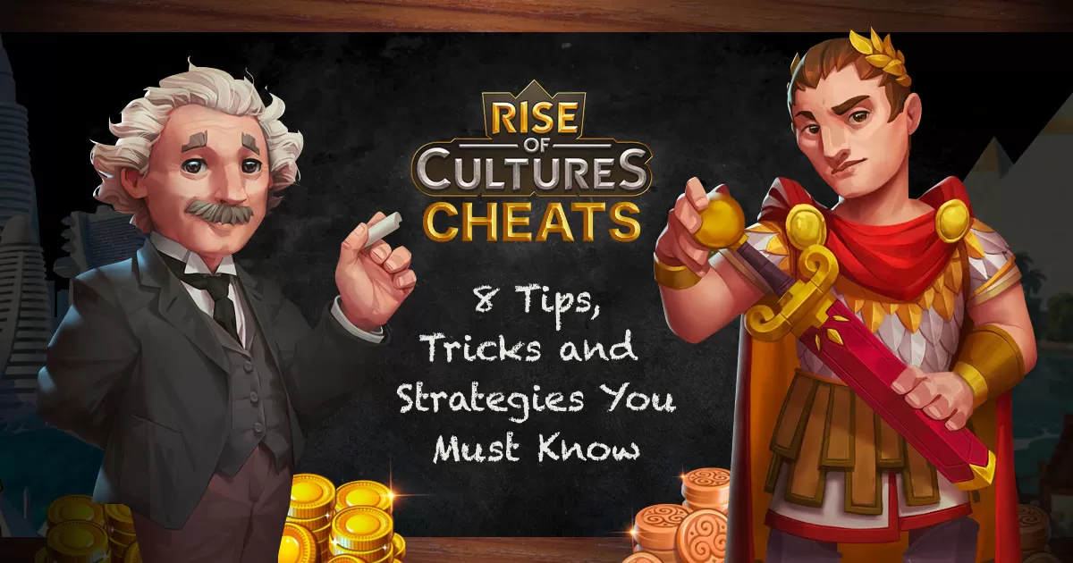 Rise Of Cultures Cheats Strategies