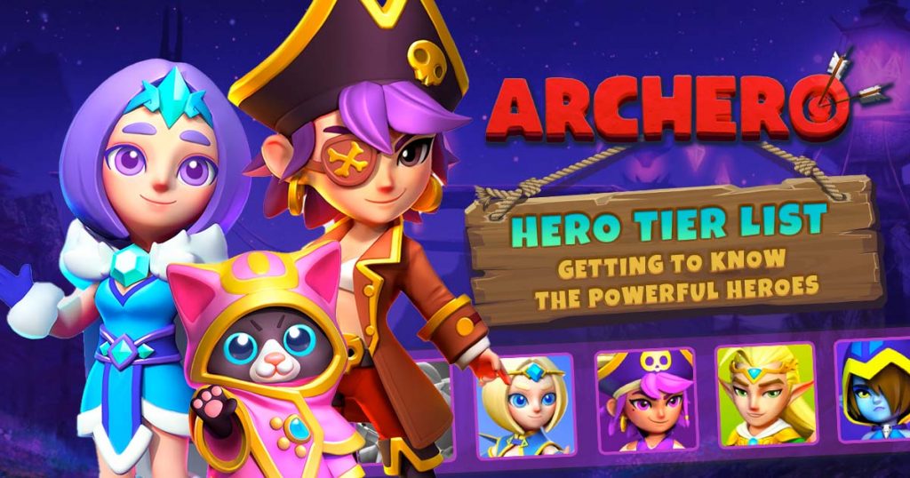Archero Best Hero Tier List