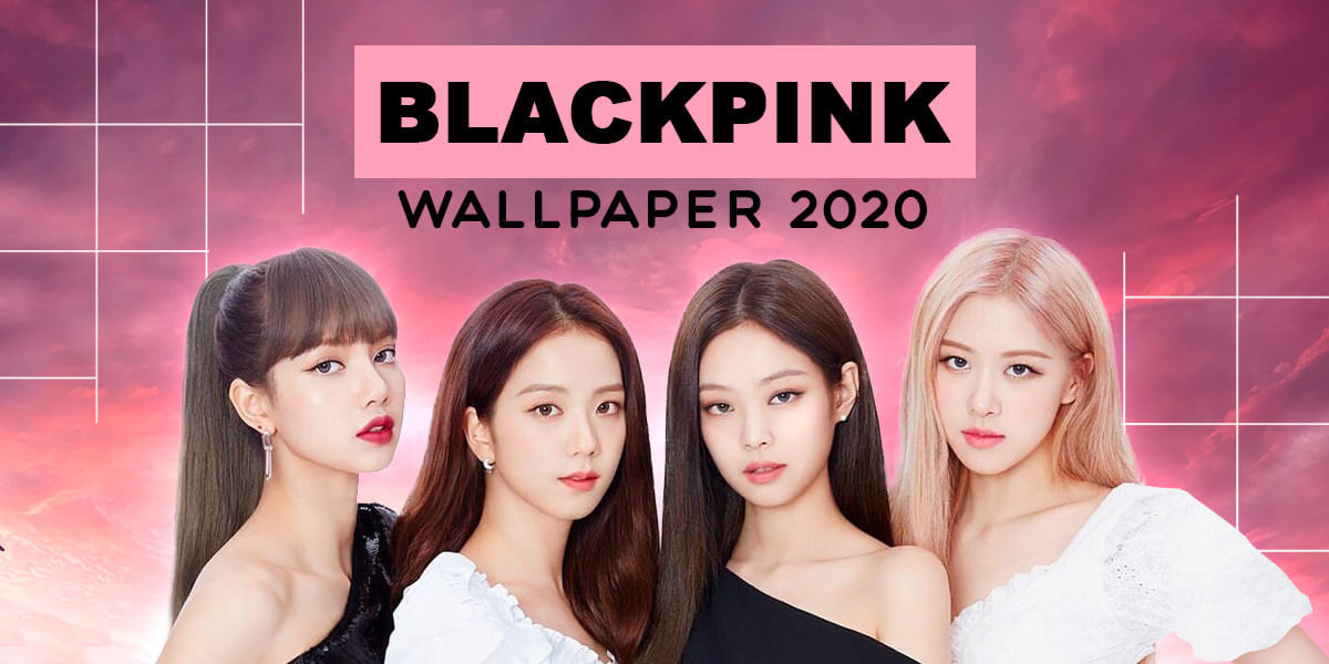 blackpink wallpaper HD 2020 APK for Android Download