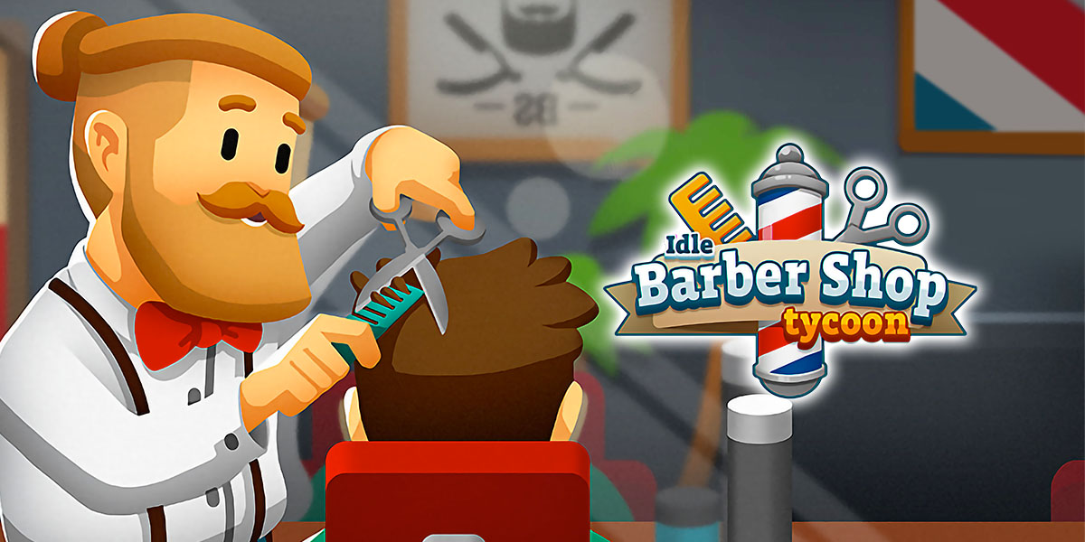 🔥 Download Idle Barber Shop Tycoon Business Management Game 1.0.7